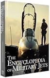 The encyclopedia of military jets
