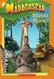 Madagascar: Movie Novel: Movie Novel (Madagascar)