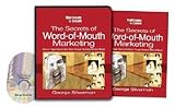 The Secrets of Word-of-mouth Marketing - Harness the Most Powerful, Persuasive Force in the Marketplace
