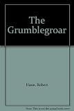 The Grumblegroar