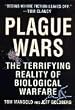 Plague Wars: The Terrifying Reality of Biological Warfare