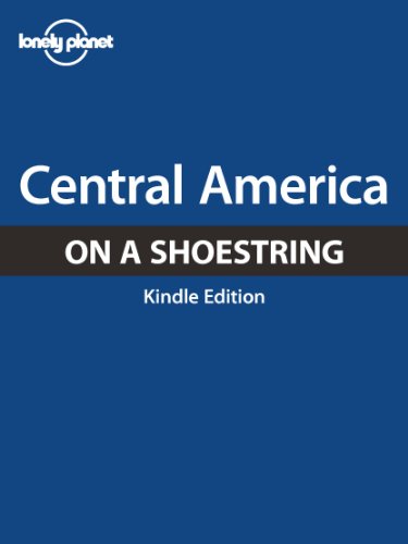 Lonely Planet Central America a Shoestring