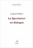 Revue P.O.L.  / Le spectateur en dialogue