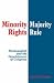 Book Minority Rights, Majority Rule: Partisanship and the Development of Congress