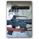 The Competitive AR15; The Mouse That Roared
