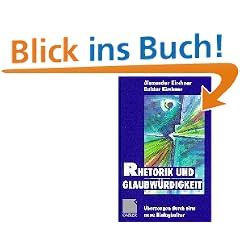 Rhetorik und Glaubw�rdigkeit