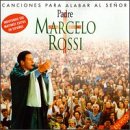 Padre Marcelo Rossi - Canciones Para Alabar Al Senor