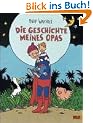Die Geschichte meines Opas: Vierfarbiges Comic-Bilderbuch (Beltz & Gelberg)
