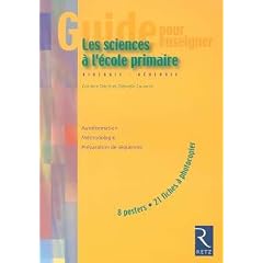 Guide pour enseigner les sciences � l'�cole primaire : Biologie G�ologie