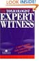 The Toxicologist as Expert Witness: A Hint Book for Courtroom Procedure