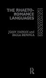 The Rhaeto-Romance Languages (Romance Linguistics)