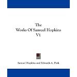 The Works Of Samuel Hopkins V1 book cover