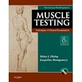 Jacqueline Montgomery MA PTs Daniels and Worthinghams Muscle Testing 8th (Eighth) edition(Daniels and Worthinghams Muscle Testing: Techniques of Manual Examination (Daniels & Worthingtons Muscle Testing (Hislop)) [Spiral-bound])(2007)