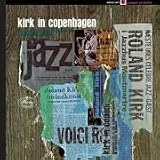 Revue Roland Kirk  / Kirk in Copenhagen