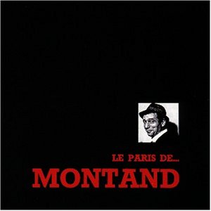 Yves Montand - Paris Canaille Lyrics - Zortam Music