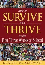 By Elaine K. McEwan-Adkins - How to Survive and Thrive in the First Three Weeks of School: 1st (first) Edition