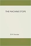 The Machine Stops