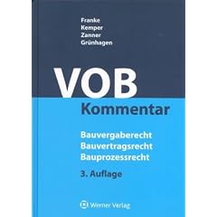 VOB-Kommentar: Bauvergaberecht - Bauvertragsrecht - Bauprozessrecht
