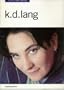 K.D.Lang: In Her Own Words (In Their Own Words)