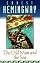 The Old Man and The Sea by Ernest Hemingway