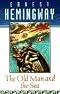 The Old Man and The Sea by Ernest Hemingway