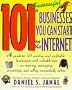 101 Successful Businesses You Can Start on the Internet
