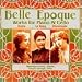 Classical Music : Belle Epoque: Works for Cello & Piano