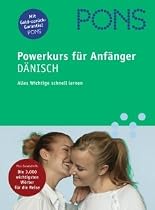 PONS Powerkurs f&uuml;r Anf&auml;nger D&auml;nisch, 1 Audio-CD m. Lehrbuch . ;