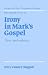 Irony in Mark's Gospel: Text and Subtext (Society for New Testament Studies Monograph): Text and Subtext (Society for New Testament Studies Monograph Series)