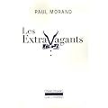 Les Extravagants : Sc�nes de la vie de boh�me cosmopolite