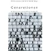 Generationen. Zur Relevanz eines wissenschaftlichen Grundbegriffs