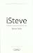 I,Steve - Intuitions, sagesses et pensées de Steve Jobs at Amazon: 31RCygVwv5L._SL75_