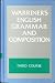 Book Warriner's English Grammar & Composition: Third Course Grade Nine