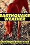 Earthquake Weather