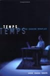 Temps: The Many Faces of the Changing Workplace