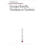 Georges Bataille, l'?rotisme et l'?criture - Applications pratiques ? l'?tude de textes litt?raires book cover