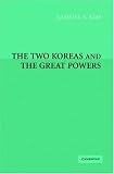 The Two Koreas and the Great Powers