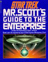 Star Trek: Mr Scott's Guide to the Enterprise