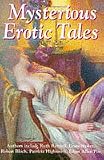 Mysterious Erotic Tales: An Anthology