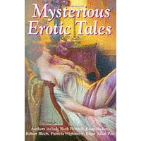 Mysterious Erotic Tales: An Anthology