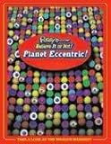 Ripleys Believe It Or Not! Planet Eccentric! (Ripleys Believe It Or Not)
