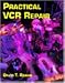 Practical VCR Repair