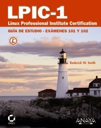 LPIC-1. Linux Professional Institute Certification (Spanish Edition)