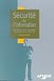 S�curit� de l'information : Elaboration et gestion de la politique de l'entreprise suivant l'ISO 17799