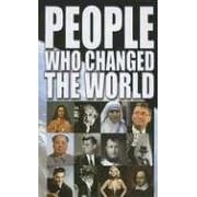 People Who Changed The World