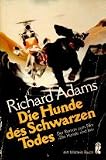 Die Hunde des Schwarzen Todes.