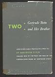 Two: Gertrude Stein and Her Brother and Other Early Portraits [1908-12]