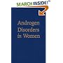 Androgen Disorders in Women