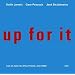 Up for It - Live in Juan-les-Pins
