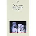 Der Fremde in uns